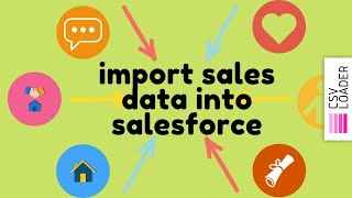 Import Sales Data into Salesforce (accounts, contacts, leads, opportunities)