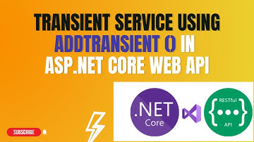 #75: Transient Service | AddTransient  () in Asp.Net Core Web Api Application