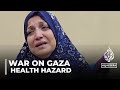 Gaza aid operation &#39;collapsing&#39;: UN agency warns of escalating health hazard