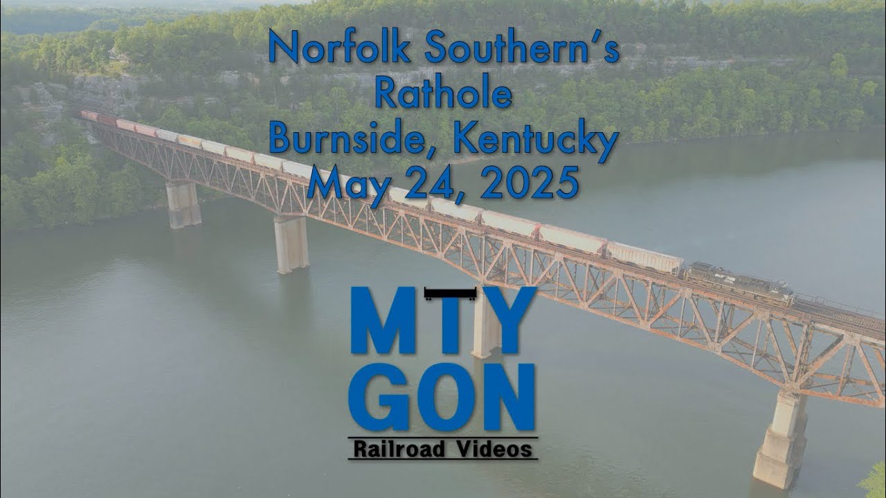 Norfolk Southern’s Rathole Around Burnside, Kentucky, 5/24/2025