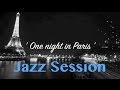 Jazz & Jazz Music: One Night in Paris (Original Jazz Music Video)