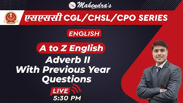 SSC CGL/CHSL/CPO SERIES | English | Adverb | PYQ | By Nitin Mahendras | 5:30 pm