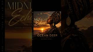 Midnight Echoes | Official Audio | OCEAN DEEP
