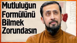 Mutluluğun Formülünü Bilmek Zorundasın - İbaha Temlik | Mehmet Yıldız