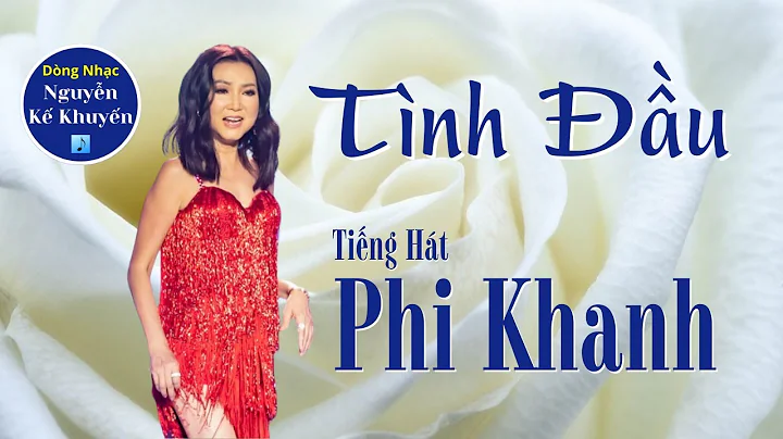 Tnh u (Nguyn K Khuyn) - Phi Khanh