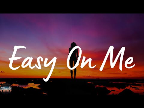 Adele – Easy On Me (Lyrics)