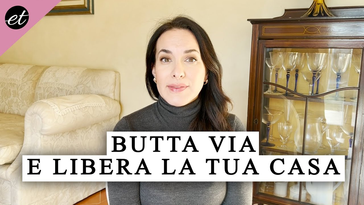 BUTTA VIA LE COSE INUTILI per RICOMINCIARE DA ZERO!