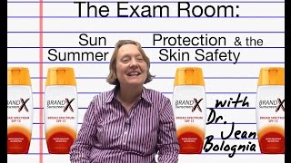 The Exam Room: Sun Protection & the Summer Skin Safety