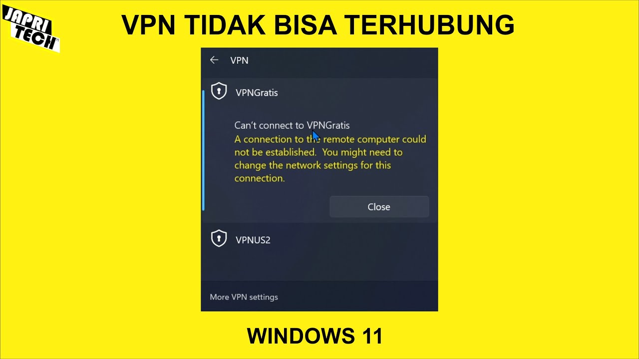 Mengatasi VPN Tidak Bisa Terhubung di Windows 11 - YouTube