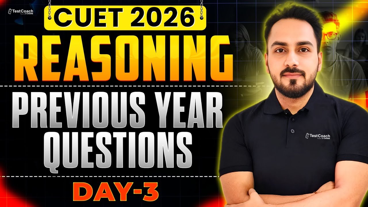 CUET 2026 Reasoning | CUET Reasoning PYQs | Most Expected Questions ...