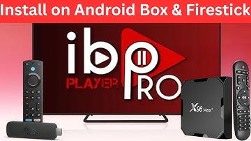 How to install Ibo Player Pro in Android TV using downloader code, updated for 2026.