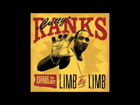 Cutty Ranks - Limb By Limb (Original)