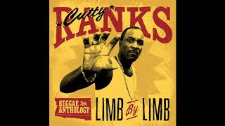 Cutty Ranks - Limb By Limb Original