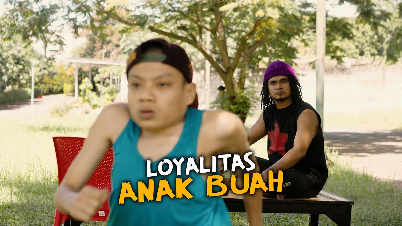 LOYALITAS ANAK BUAH