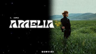 C. James - Amelia (Lyrics)