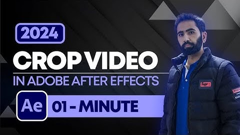 Een video bijsnijden in After Effects 2024 | Video aanpassen in After Effects-zelfstudies