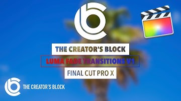 FINAL CUT PRO Luma Transitions V1  |  by The Creator