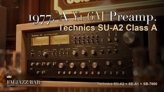 All-Technics Reference 🌃 SU-A2 × SE-A1 × SB-7000 | Deep Bass 5H Night Jazz screenshot 3