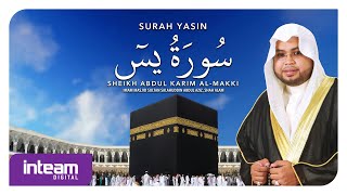 Sheikh Abdul Karim Al-Makki • Surah Yasin | سورة يس