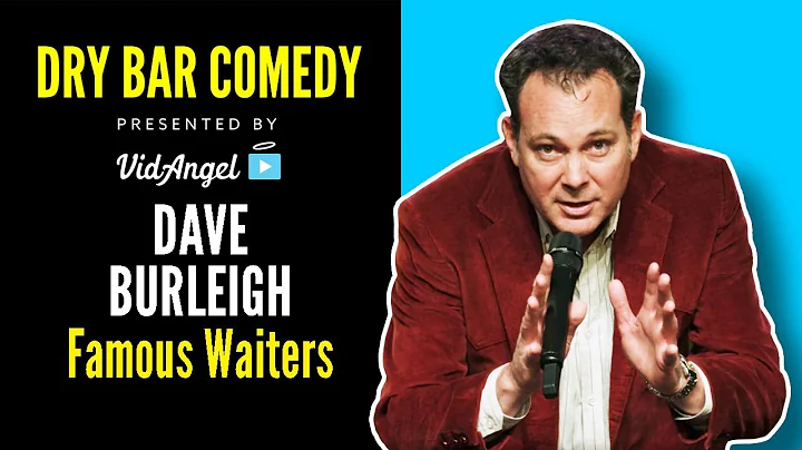 Famous Waiters | Dave Burleigh | Nobody's Keeping ...