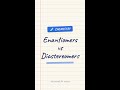 Enantiomers vs diastereomers, fast #Shorts
