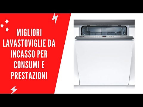 Video: Valutazione delle lavastoviglie da incasso nel 2022 per prezzo e qualità
