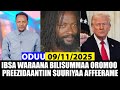 Oduu Dilbata 09 11 2025 Ibsaa Fi Himannaa WBO Ejjannoo Ameerikaa A3multimediastudio 