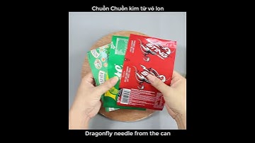 Làm con Chuồn Chuồn từ vỏ lon nước ngọt | How to make a dragonfly from a can