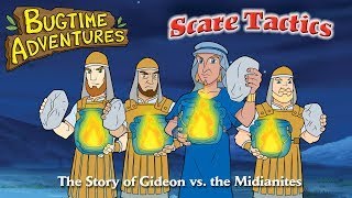 Bugtime Adventures | Season 1 | Episode 13 | Scare Tactics: The Story of Gideon vs. the Midianites