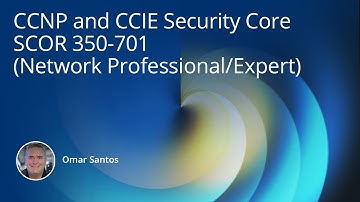 Cisco CCNP and CCIE Security Core SCOR 350-701 Training Course