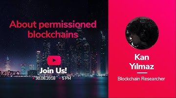 About Permissioned Blockchain