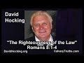 Romans 08:1-4 - The Righteousness of the Law - Pastor David Hocking - Bible Studies