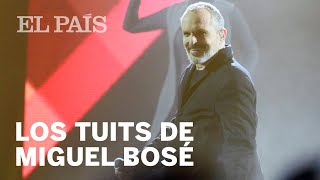 Los polémicos tuits de Miguel Bosé 