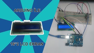 ARDUİNO DERSLERİ -14  16*2 LCD EKRAN KULLANIMI