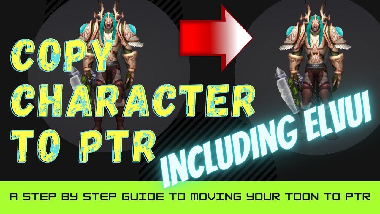 Update Copy your toon to the PTR! (TBC Classic)