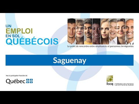 Un emploi en sol québécois - Saguenay