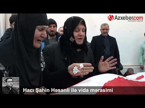 HACI ŞAHİN İLƏ VİDA MƏRASİMİ