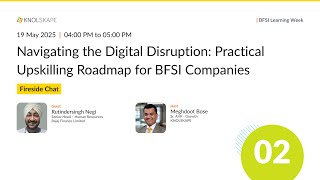 Navigating the Digital Disruptions: Practical Upskilling Roadmap for BFSI Companies