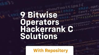 9 bitwise operators hackerrank c solutions