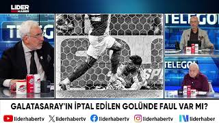 Galatasarayın Iptal Edilen Golünde Faul Var Mı? Telegol