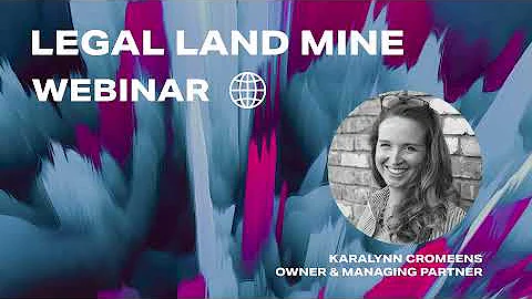 Legal Land Mine Webinar