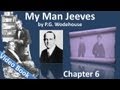 Chapter 06 - My Man Jeeves by P. G. Wodehouse - Rallying Round Old George