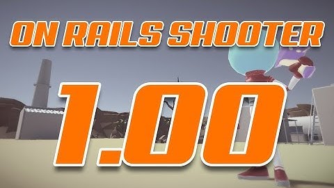 On Rails Shooter - Update 1.00 features