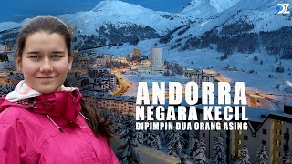 Andorra: Negara yang Dipimpin Dua Orang Asing, yang Bukan Warganya