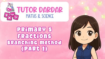 Singapore Primary 5 Math - Fractions problem sums - Branching Method (Part 1)
