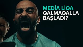 MEDİA LİQA KOMANDALARI ARASINDA QALMAQAL | HEYƏTLƏR BƏRABƏR DEYİLDİ?