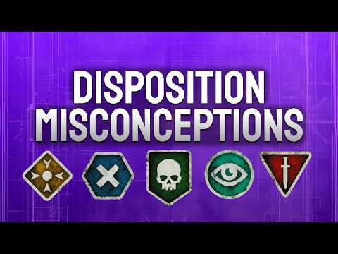 Disposition Misconceptions - 11th Edition Warhammer 40k