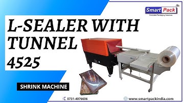 L Sealer with tunnel 4525 - Packaging Machine CONTACT- +91 9109108483
