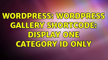 Wordpress: Wordpress Gallery shortcode: Display one category ID only (2 Solutions!!)