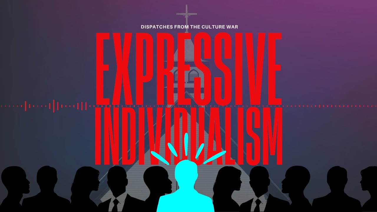 FULL TALK: "You Do You": Expressive Individualism VS the Gospel